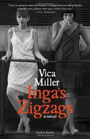 Inga’s Zigzags, Vica Miller, The Three Tomatoes