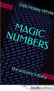 An Intriguing Romantic Novel, Magic Numbers, Deb Hosey White, The Three Tomatoes