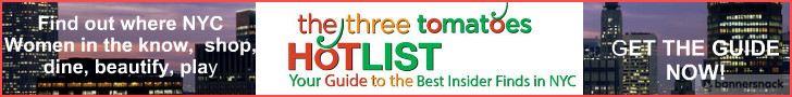 THE HOT LIST, THE THREE TOMATOES