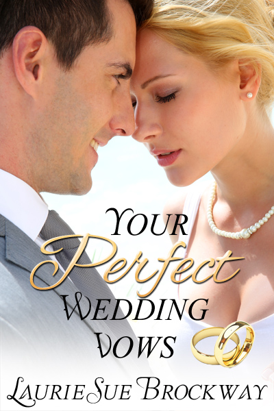 Perfect Wedding Vows Are Different for Each Couple
