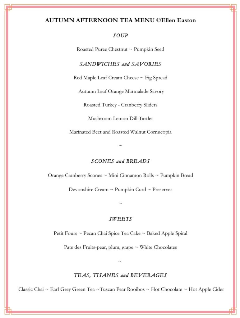 Fall Tea Menu Autumn Afternoon Tea Menu - The Three Tomatoes